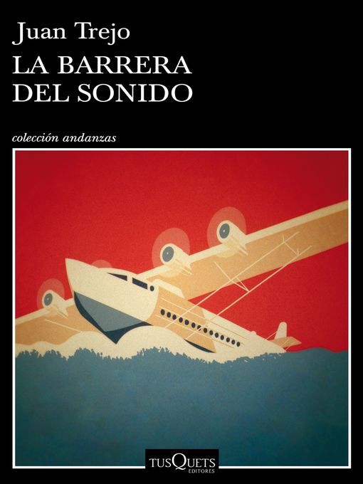 Title details for La barrera del sonido by Juan Trejo - Available